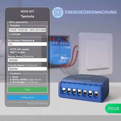 NOUS B2T WiFi Smart Switch 1 Kanal ESP32 Power Metering Tasmota opt. calibrated