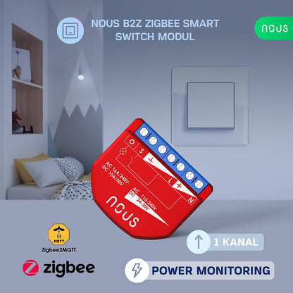 NOUS B2Z Zigbee 3.0 Smart Switch 1 Kanal 1 Channel AC - DC - Power Metering