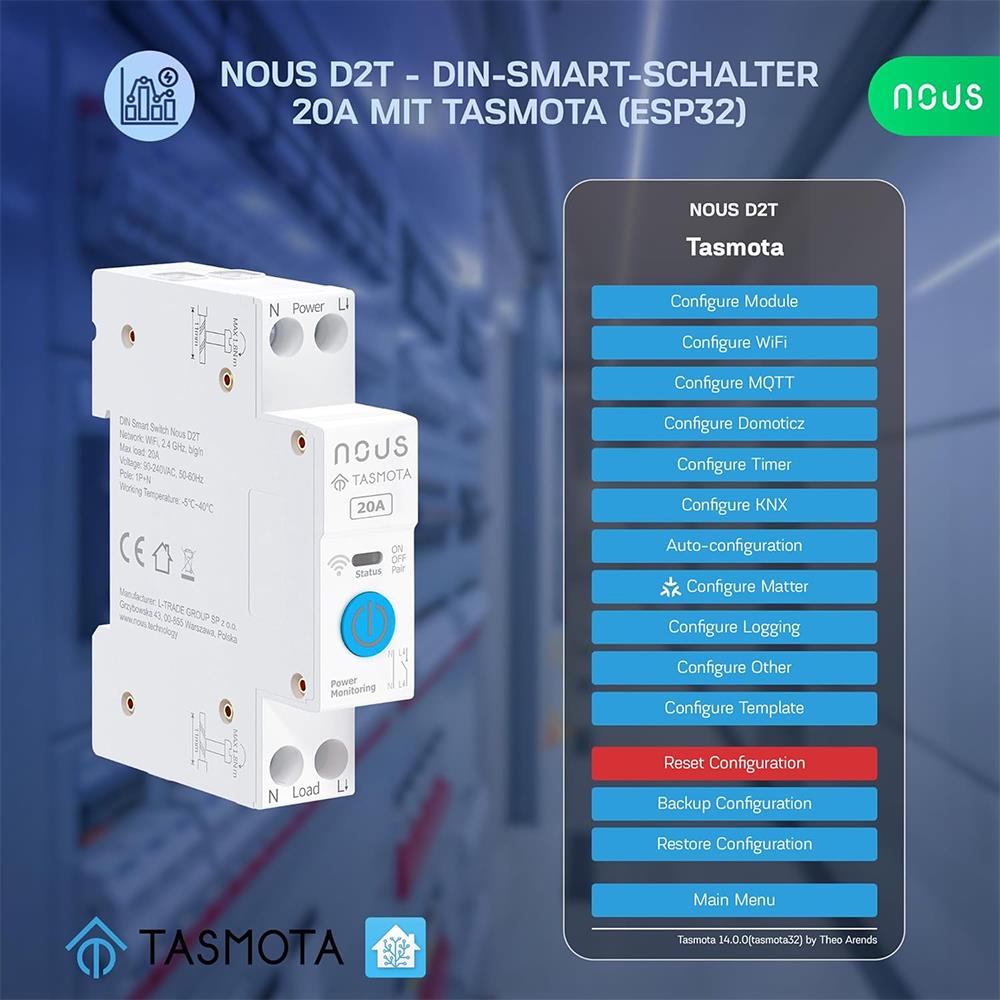 Nous D2T 20A WiFi DIN Smart Switch Verbrauchsmessung ESP32 Matter MQTT Tasmota